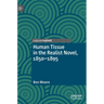 Human Tissue in the Realist Novel, 1850-1895