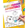 Baby Dragon Adventures: A Magical Coloring Book to Spark Creativity and Change