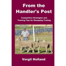 From the Handler's Post: Competitive Strategies and Training Tips for Sheepdog Trialing
