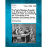 The Trial of Reuben Crandall, M.D. Charged with Publishing Seditious Libels, by Circulating the Publications of the American Anti-Slavery Society