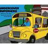 Undercover Superhero