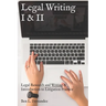 Legal Writing I & II: Legal Research and Writing & Introduction to Litigation Practice