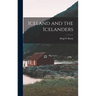 Iceland and the Icelanders