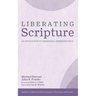 Liberating Scripture: An Invitation to Missional Hermeneutics
