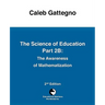The Science of Education Part 2B: The Awareness of Mathematization