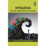 Dyslexia: Theories, Assessment and Support