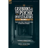 Casebooks of the Psychic Investigators Volume 2, Two Classic Short Story Collections of Hauntings and Hoaxes: The Dreams of Andrew Latter & Carnacki,