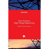 New Trends in High Voltage Engineering