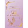 Mr. Unexpected- Special Edition