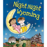 Night-Night Wyoming