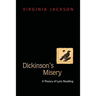 Dickinson's Misery: A Theory of Lyric Reading