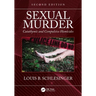 Sexual Murder: Catathymic and Compulsive Homicides