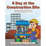 A Day at the Construction Site Coloring Book