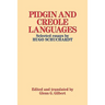 Pidgin and Creole Languages: Selected Essays by Hugo Schuchardt
