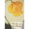 Weeds and Seedlings