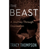 The Beast: A Journey Through Depression