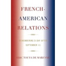 French-American Relations: Remembering D-Day after September 11
