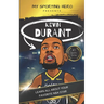 My Sporting Hero: Kevin Durant: Learn all about your favorite NBA star