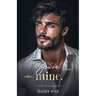 You're Mine: Dark Mafia Romance