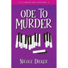 Ode to Murder: A Larkin Day Mystery