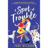 A Spot of Trouble