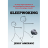 Sleepwoking