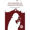 The Memoirs of Sherlock Holmes