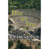 Day By Day in Ephesians