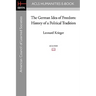 The German Idea of Freedom: History of a Political Tradition