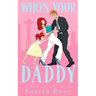 Who's Your Daddy