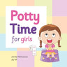 Potty Time for Girls: Potty Training for Toddler Girls