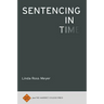 Sentencing in Time