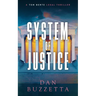 System of Justice: A Legal Thriller