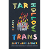 Tar Hollow Trans: Essays