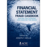 Financial Statement Fraud Casebook