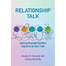 Relationship Talk: Exploring Meaningful Questions Inspired by the Bahá'í Faith