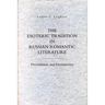 The Esoteric Tradition in Russian Romantic Literature: Decembrism and Freemasonry