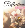 Reflection Journal: Personal Reflection