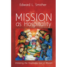 Mission as Hospitality: Imitating the Hospitable God in Mission