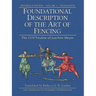 Foundational Description of the Art of Fencing: The 1570 Treatise of Joachim Meyer (Reference Edition Vol. 1)