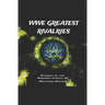 WWE Greatest Rivalries: Stories of the Squared Circle IV