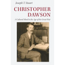 Christopher Dawson: A Cultural Mind in the Age of the Great War