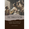 The Thomas Factor: Using Your Doubts to Draw Closer to God
