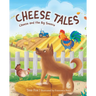 Cheese Tales: Cheese and the Big Sneeze