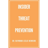 Insider Threat Prevention