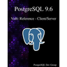 PostgreSQL 9.6 Vol6: Reference - Client/Server