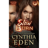 Slow Burn