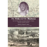 The Folly and the Madness: The Civil War Letters of Captain Orlando S. Palmer, Fifteenth Arkansas Infantry