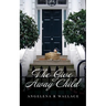 The Give Away Child