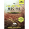 The Journey Begins, Second Edition: The Journey of Life Series: The Journey Salvation Series A Teaching Devotional